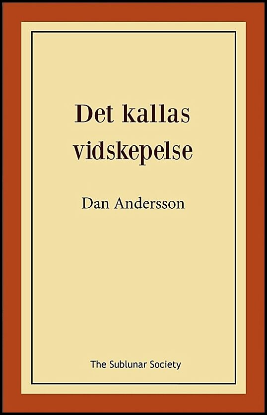 Andersson, Dan | Det kallas vidskepelse