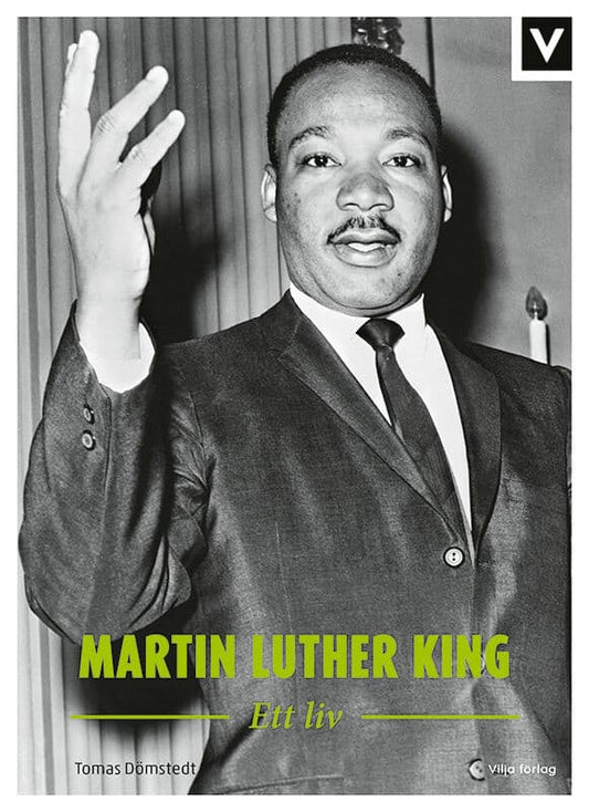 Dömstedt, Tomas | Martin Luther King : Ett liv