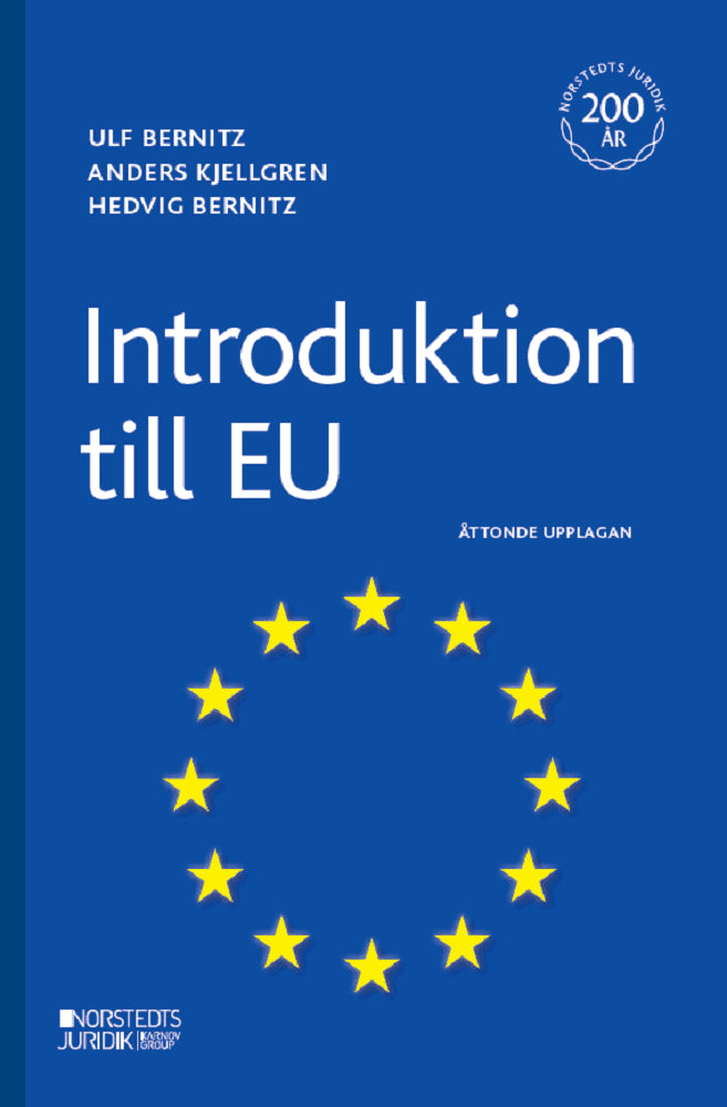 Bernitz, Ulf | Kjellgren, Anders | Bernitz, Hedvig | Introduktion till EU