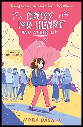 Dasnes, Nora | Cross My Heart and Never Lie