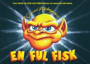 Hjelmgren, Oscar | En ful fisk