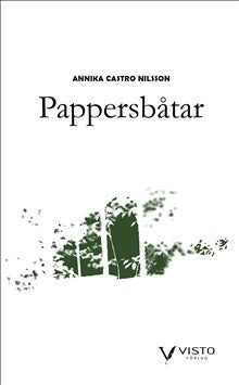 Castro Nilsson, Annika | Pappersbåtar