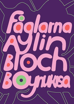 Bloch Boynukisa, Aylin | Fåglarna