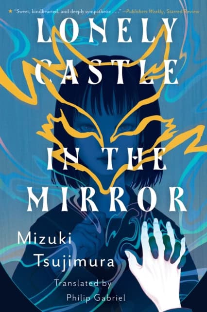 Tsujimura, Mizuki | Lonely Castle in the Mirror