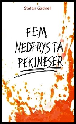 Stefan, Gadnell | Fem Nedfrysta Pekineser