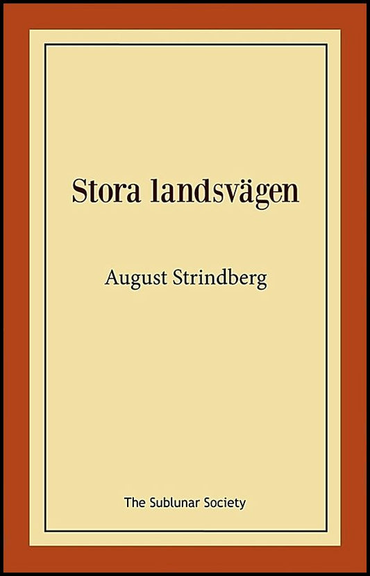 Strindberg, August | Stora landsvägen