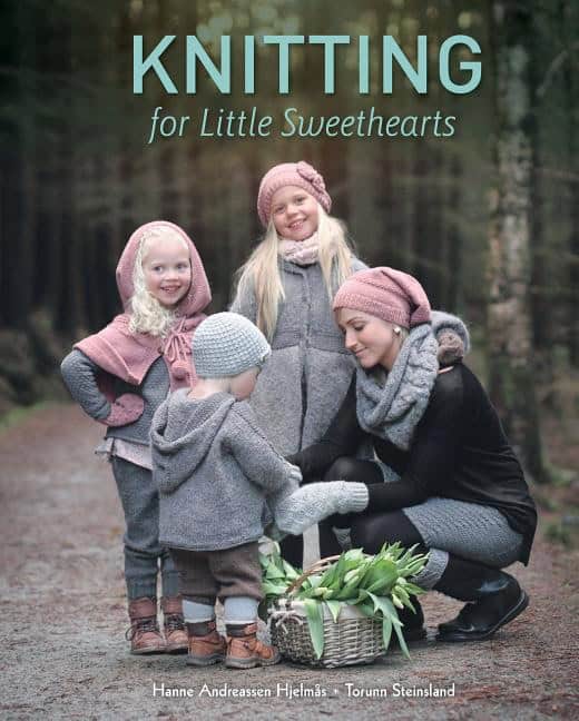 Andreassen Hjelmås , Hanne | Steins, Torunn | Knitting For Little Sweethearts