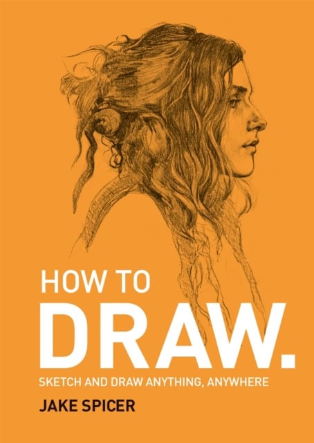 Spicer, Jake | How To Draw