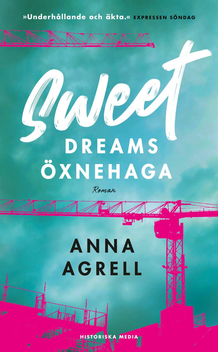 Agrell, Anna | Sweet dreams Öxnehaga