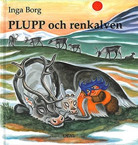 Borg, Inga | Plupp och renkalven