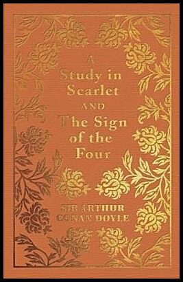 Conan Doyle, Sir Arthur | A Study in Scarlet & the Sign of the Four