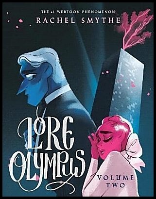 Smythe, Rachel | Lore Olympus : Volume Two