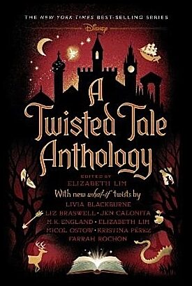 Lim, Elizabeth | A Twisted Tale Anthology