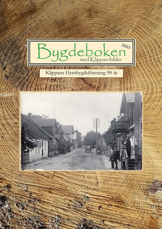 Erlandsson, Pehr | Flatemo, Margareta | Strand, Torsten | Carlsson, Per-Olof | Bygdeboken 2023 : Klippans Hembygdsföreni...