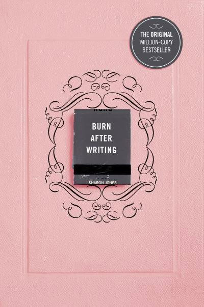Jones, Sharon | Burn After Writing
