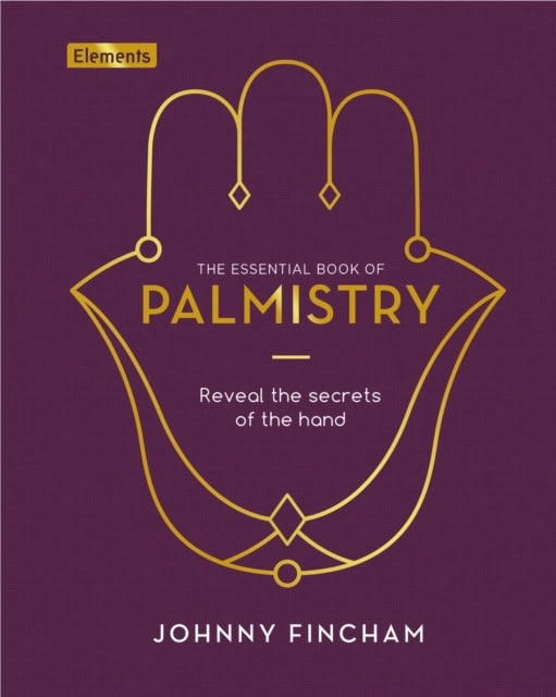 Fincham, Johnny | The Essential Book of Palmistry