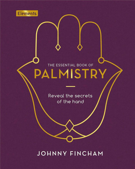 Fincham, Johnny | The Essential Book of Palmistry
