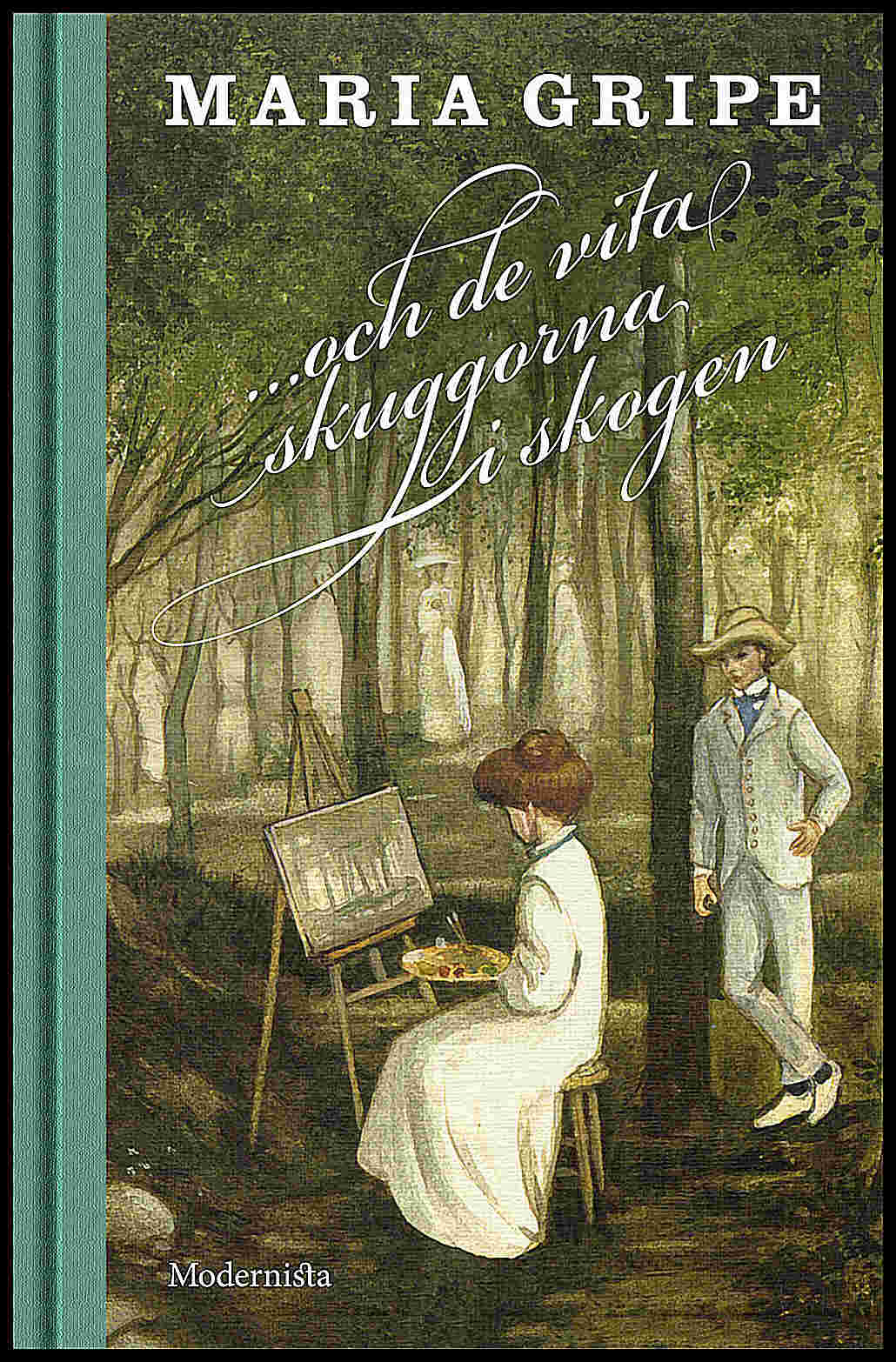 Gripe, Maria | ...och de vita skuggorna i skogen