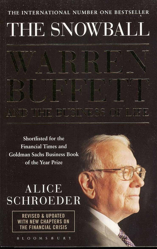 Schroeder, Alice | The Snowball : Warren Buffett and the Business of Life
