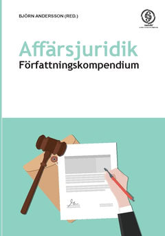 Andersson, Björn | Affärsjuridik : Författningskompendium