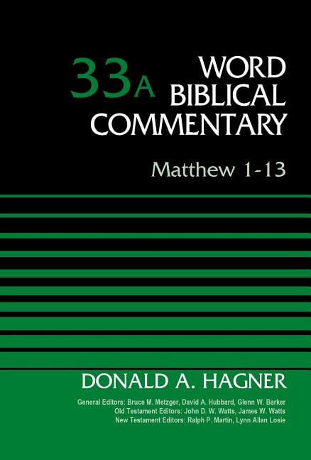 Hagner, Donald A. | Matthew 1-13, volume 33a