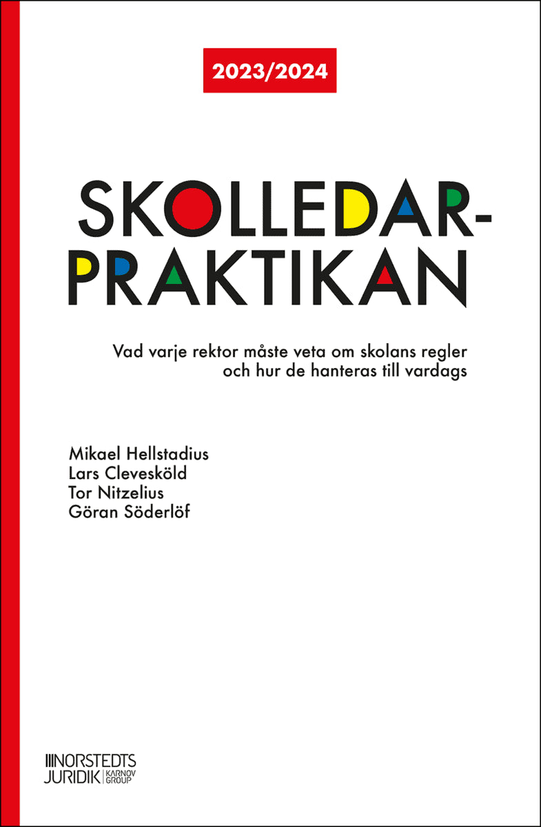Hellstadius, Mikael | Clevesköld, Lars | Söderlöf, Göran | Nitzelius, Tor | Skolledarpraktikan 2023/24 : Vad varje rekto...