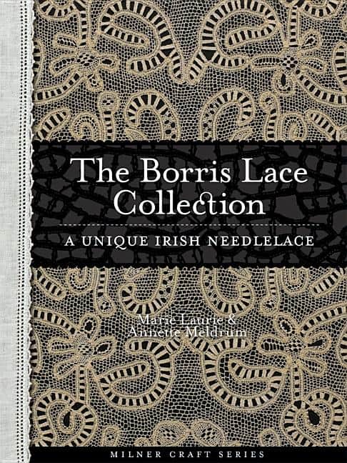 Annette Meldrum | Borris Lace Collection A Unique Irish Needlelace