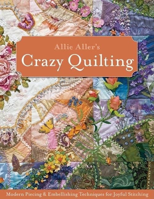 Allie Aller | Allie Allers Crazy Quilting: