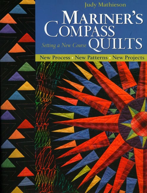 Judy Mathieson | Mariners Compass Quilts Setting A New Course