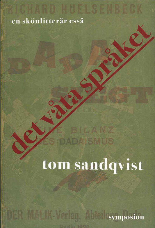 Sandqvist, Tom | Det våta språket : En skönlitterär essä