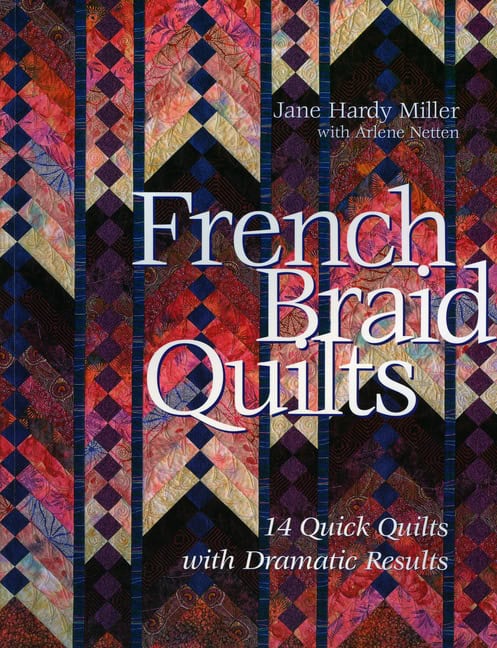Jane Miller | French Braid Quilts