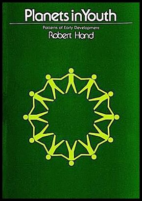 Hand, Robert | Planets In Youth : Pattern Of Early Development