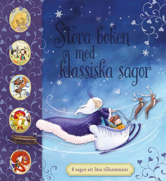 Pirotta, Saviour | Stora boken med klassiska sagor : 8 sagor att läsa tillsammans