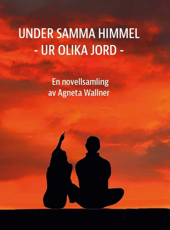 Under samma himmel : Ur olika jord