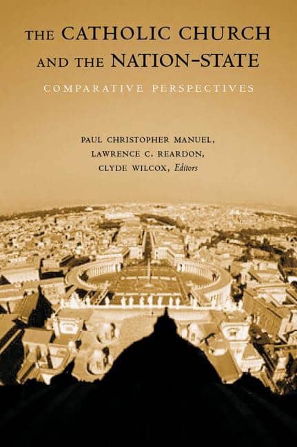 Catholic church and the nation-state : Comparative perspectives