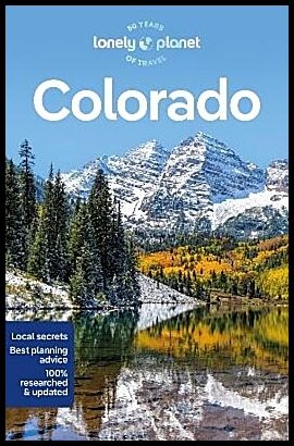 Lonely Planet | Lonely Planet Colorado