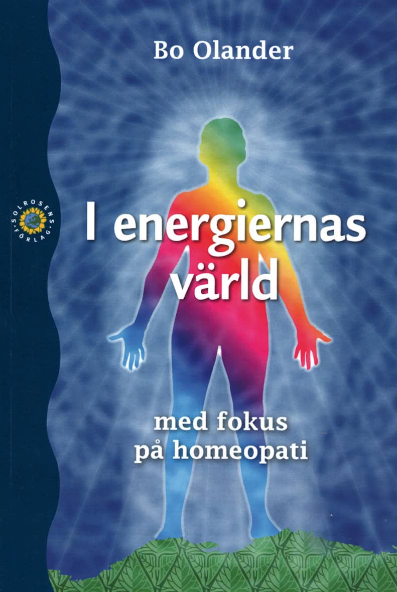 Olander, Bo | I energiernas värld : Med fokus på homeopati