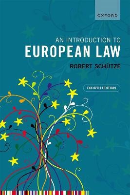 Schutze, Robert | An Introduction to European Law