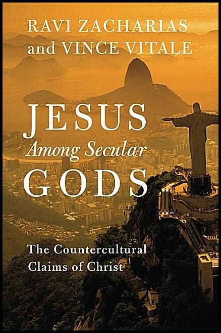 Vitale, Vince | Jesus among secular gods - the countercultural claims of christ : The countercultural claims of christ