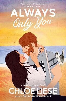 Liese, Chloe | Always Only You