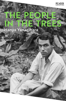 Yanagihara, Hanya | The People in the Trees