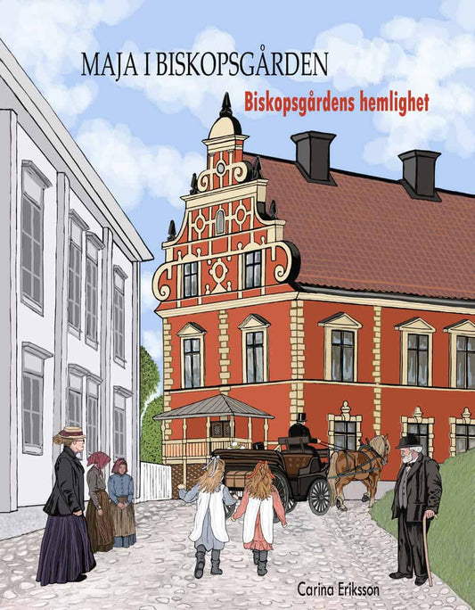 Eriksson, Carina | Biskopsgårdens hemlighet