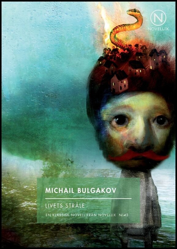 Bulgakov, Michail | Livets stråle