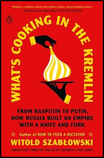 Szablowski, Witold | What's Cooking in the Kremlin