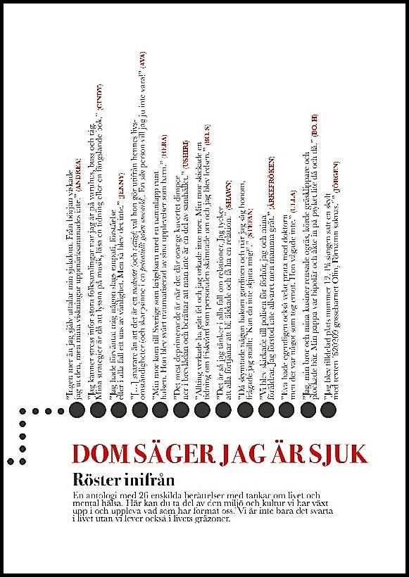 Dom säger jag är sjuk : Röster inifrån