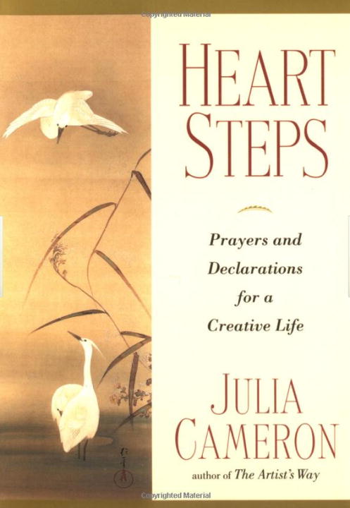 Cameron, Julia | Heart Steps : Prayers & Declarations For A Creative Life