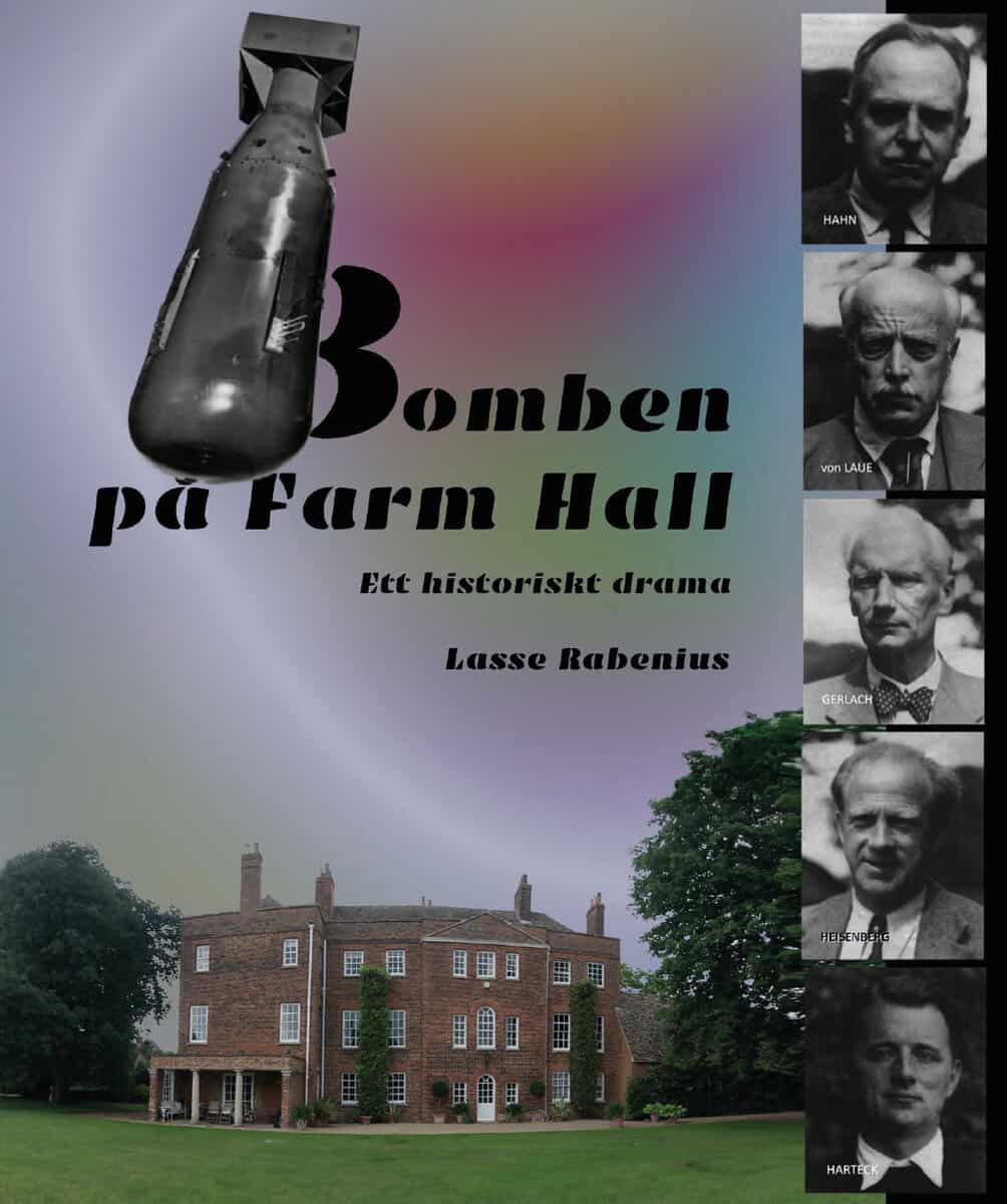 Bomben på Farm Hall : Ett historiskt drama