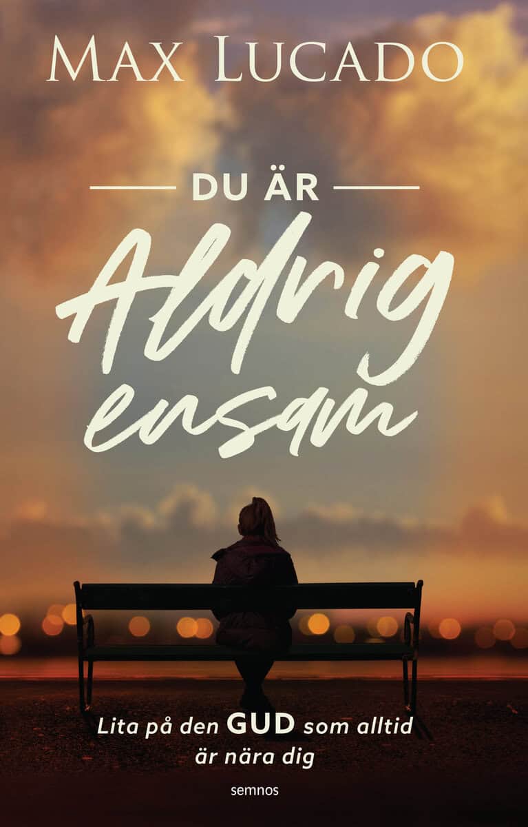 Lucado, Max | Du är aldrig ensam