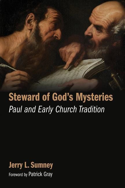 Sumney, Jerry L. | Steward of gods mysteries : Paul and early church tradition