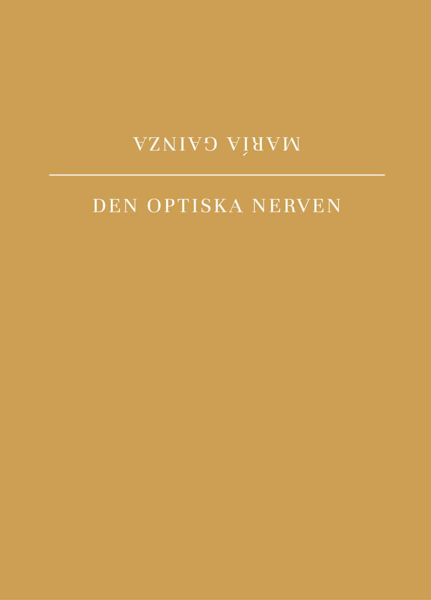 Gainza, María | Den optiska nerven